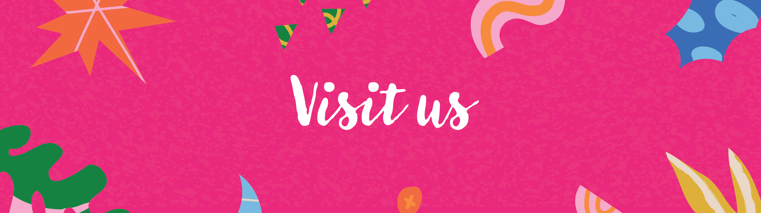 Ladysmith store headers 2560 x 718 Visit Us